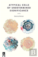 Atypical Cells Of Undetermined Significance