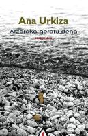 Atzorako Geratu Dena