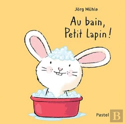 Bertrand.pt - Au Bain, Petit Lapin !