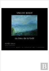 Au Bleu De La Foret