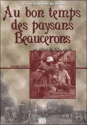 Au Bon Temps Des Paysans Beaucerons