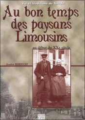 Au Bon Temps Des Paysans Limousins