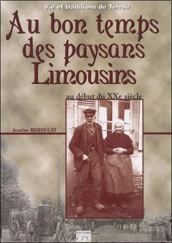 Bertrand.pt - Au Bon Temps Des Paysans Limousins