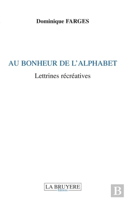 Bertrand.pt - Au Bonheur De L'Alphabet Lettrines Recreatives