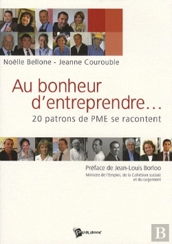 Bertrand.pt - Au Bonheur D'Entreprendre... 20 Patrons De Pme Se Racontent