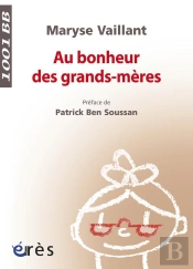 Au Bonheur Des Grands-Mères