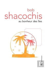 Au Bonheur Des Iles