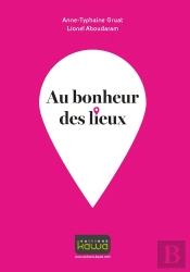 Au Bonheur Des Lieux