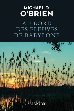Bertrand.pt - Au Bord Des Fleuves De Babylone