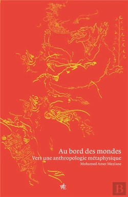 Bertrand.pt - Au Bord Des Mondes : Vers Un Tournant Métaphysique De L'Anthropologie
