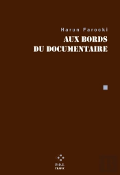 Au Bord Du Documentaire : Contributions À La Revue Trafic