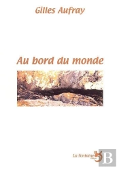 Au Bord Du Monde