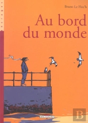 Au Bord Du Monde T.1