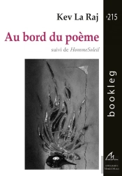 Au Bord Du Poème. Suivi De Hommesoleil
