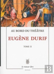 Au Bord Du Théâtre Tome 2