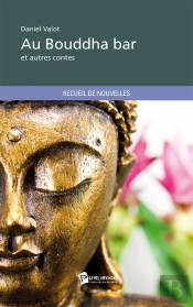 Au Bouddha Bar Et Autres Contes