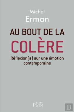 Bertrand.pt - Au Bout De La Colère ; Réflexion(S) Sur Une Émotion Contemporaine