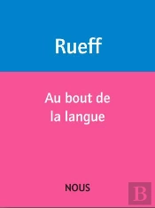 Au Bout De La Langue