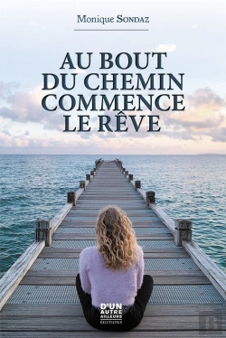 Bertrand.pt - Au Bout Du Chemin Commence Le Rêve