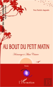 Au Bout Du Petit Matin ; Hommage À Aimé Césaire