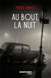 Au Bout, La Nuit