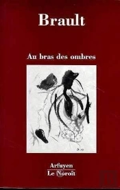 Au Bras Des Ombres