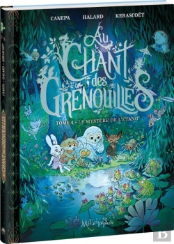 Bertrand.pt - Au Chant Des Grenouilles Tome 4 : Le Mystère De L'Étang