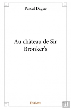 Bertrand.pt - Au Chateau De Sir Bronker?S