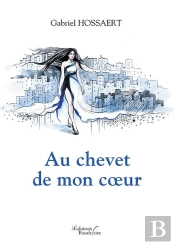 Au Chevet De Mon Coeur