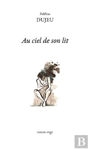 Au Ciel De Son Lit