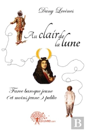 Au Clair De La Lune Farce Baroque Jeune ( Et Moins Jeune ) Public