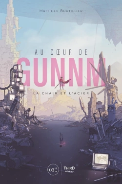 Bertrand.pt - Au Coeur De Gunnm : La Chair Et L'Acier