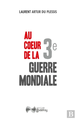Bertrand.pt - Au Coeur De La 3e Guerre Mondiale