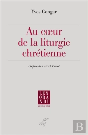 Au Coeur De La Liturgie Chretienne
