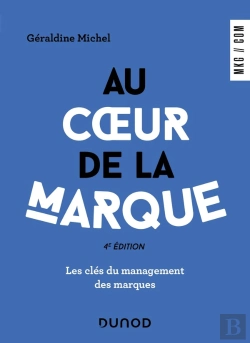 Bertrand.pt - Au Coeur De La Marque : Les Clés Du Management Des Marques (4e Édition)