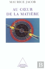 Au Coeur De La Matiere