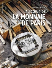 Au Coeur De La Monnaie De Paris
