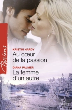 Bertrand.pt - Au Coeur De La Passion ; La Femme D'Un Autre