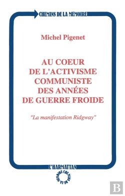 Bertrand.pt - Au Coeur De L'Activisme Communiste Des Annees De Guerr