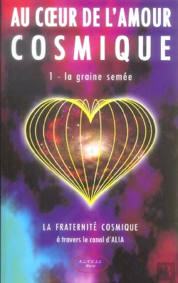 Bertrand.pt - Au Coeur De L'Amour Cosmique T.1 ; La Graine Semée