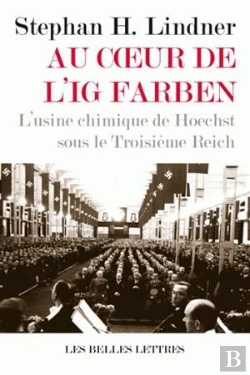 Bertrand.pt - Au Coeur De L'Ig Farben ; L'Usine Chimique De Hoechst Sous Le Troisième Reich