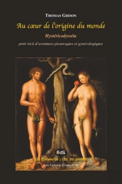Bertrand.pt - Au Coeur De L'Origine Du Monde : Hystéricodysséia