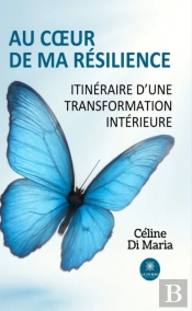 Au Cœur De Ma Résilience
