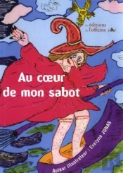 Au Coeur De Mon Sabot