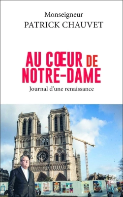 Bertrand.pt - Au Coeur De Notre-Dame : Journal D'Une Renaissance