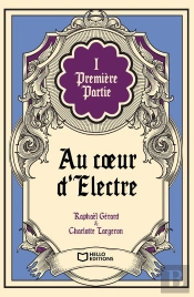Au Coeur D'Electre Tome 1