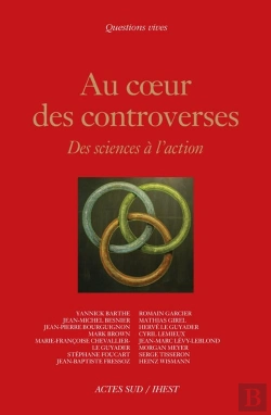 Bertrand.pt - Au Coeur Des Controverses - Des Sciences A L'Action