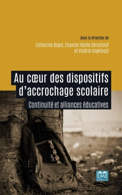 Bertrand.pt - Au Coeur Des Dispositifs D'Accrochage Scolaire ; Continuité Et Alliances Éducatives