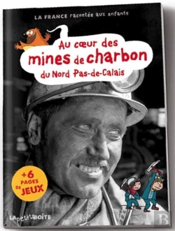Bertrand.pt - Au Coeur Des Mines De Charbon Du Nord Pas De Calais (Édition 2017)