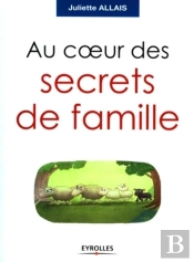 Au Coeur Des Secrets De Famille